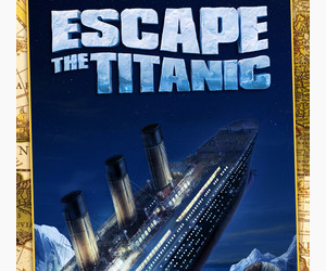 Escape The Titanic.